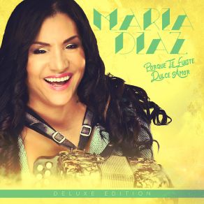 Porque Te Fuiste Dulce Amor (Deluxe Edition) album cover