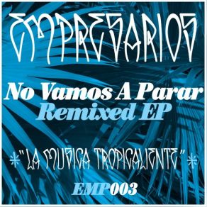 No Vamos A Parar Remixed album cover