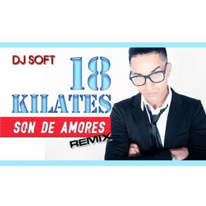 Son De Amores (Remix) (Single) album cover