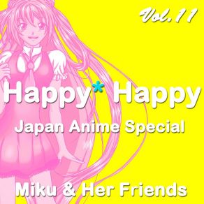 Happy Happy, Vol. 11 (Japan Anime Special) album cover