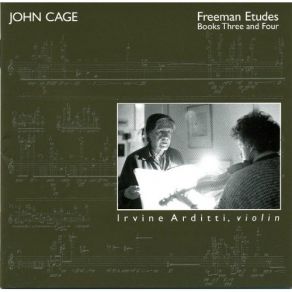 Cage - Freeman Etudes Books 3 & 4 - Irvine Arditti album cover