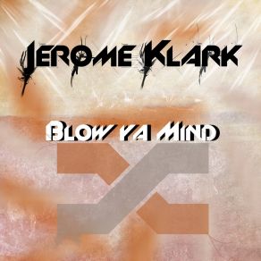Blow Ya Mind album cover