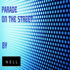 Parade On The Street album cover