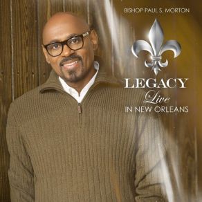Legacy: Live In New Orleans (Deluxe Edition) (Live Version) album cover