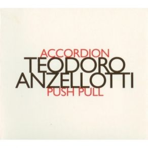 Push Pull - Teodoro Anzellotti album cover