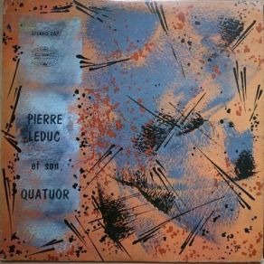 Pierre Leduc Et Son Quatuor album cover