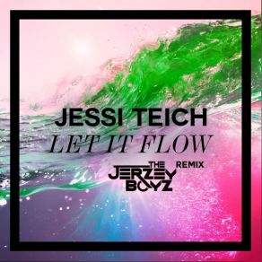 Let It Flow (The Jerzey Boyz Remix) album cover