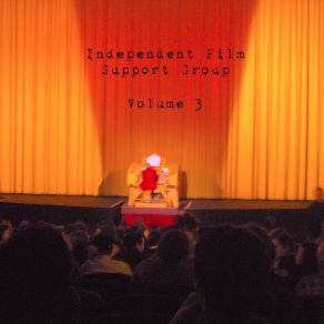 Independent Film Support Group, Vol. 3 album cover
