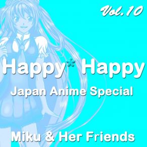 Happy Happy, Vol. 10 (Japan Anime Special) album cover