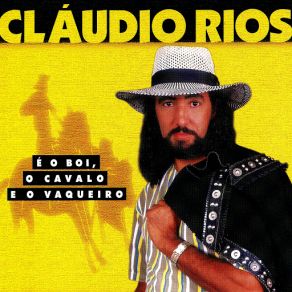 É O Boi, O Cavalo E O Vaqueiro album cover