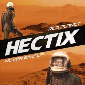 Red Planet / Never Give Up album cover