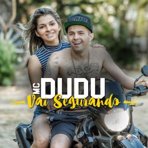 Vai Segurando (Single) album cover