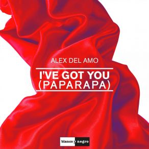 I've Got You (Paparapa) album cover