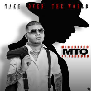 Take Over The World (Farruko) (Single) album cover