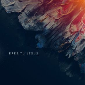 Eres Tú Jesús (Single) album cover