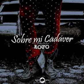 Sobre Mi Cadáver album cover