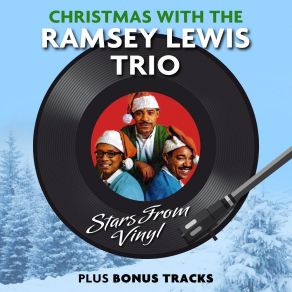 Christmas With The Ramsey Lewis Trio (Stars From Vinyl) album cover