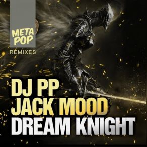 Dream Knight: MetaPop Remixes album cover