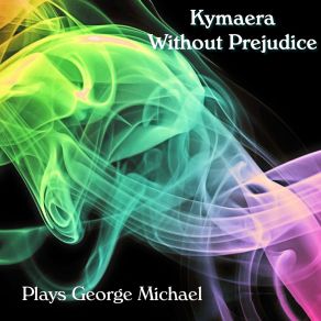 Without Prejudice (Plays George Michael) album cover