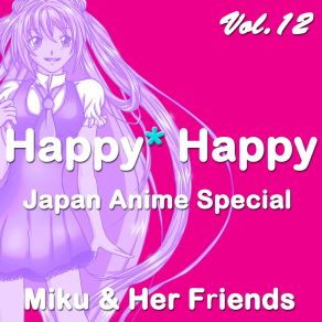 Happy Happy, Vol. 12 (Japan Anime Special) album cover