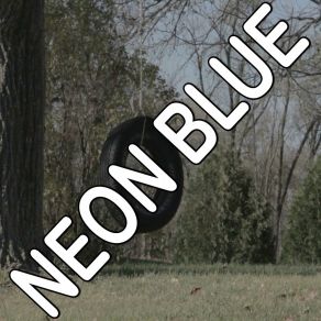 Neon Blue - Tribute To The Mavericks album cover