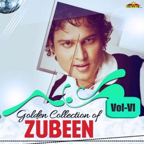 Golden Collection Of Zubeen, Vol. 6 album cover
