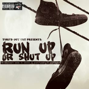 Run Up Or Shut Up (Single) album cover