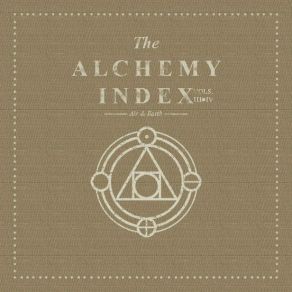 The Alchemy Index Vols. III And IV Air And Earth album cover