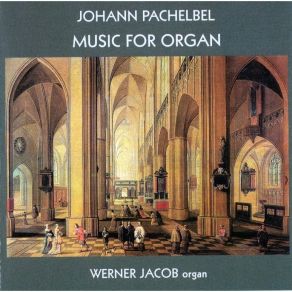 Pachelbel - Music For Organ - Werner Jacob album cover