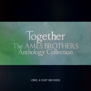 Together (The Ames Brothers Anthology Collection) album cover
