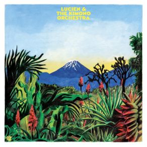 Lucien & The Kimono Orchestra album cover