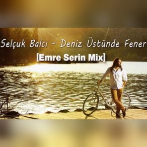 Deniz Üstünde Fener (Mix) (Single) album cover