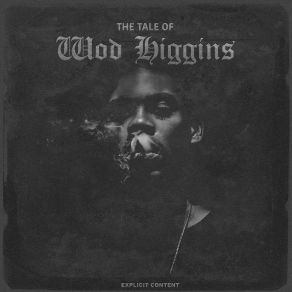 The Tale Of Wod Higgins album cover