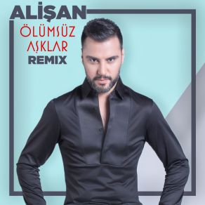Ölümsüz Aşklar Remix (Single) album cover