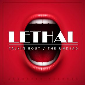 Talkin Bout / The Undead album cover