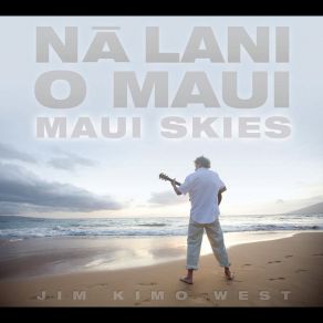 Na Lani O Maui-Maui Skies album cover