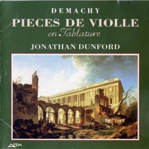 Demachy - Pieces De Violle En Tablature (Jonathan Dunford) album cover