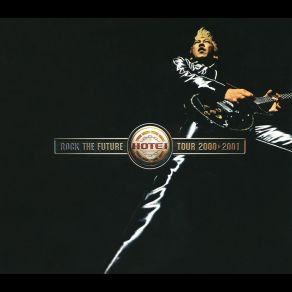 Rock The Future Tour 2000-2001 (Live) album cover