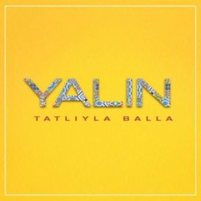 Tatlıyla Balla (Single) album cover
