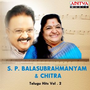 S. P. Balasubrahmanyam & Chitra - Telugu Hits, Vol. 2 album cover