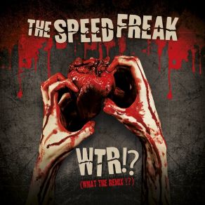 WTR!? (What The Remix!?) album cover