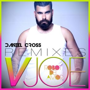 Robot Del Amor (Remixes) album cover