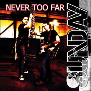 Never Too Far album cover