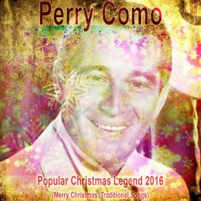 Popular Christmas Legend 2016 (Merry Christmas, Traditional Songs) album cover
