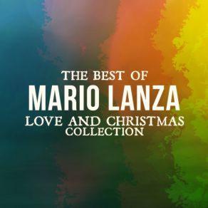 The Best Of Mario Lanza (Love And Christmas Collection) album cover