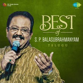 Best Of S. P. Balasubrahmanyam - Telugu album cover