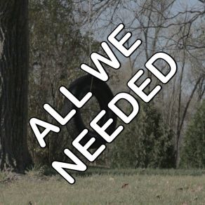 All We Needed - Tribute To Craig David (Official BBC Children In Need Single 2016) album cover