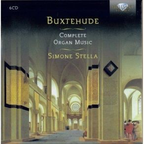 Buxtehude - Complete Organ Music - Simone Stella album cover