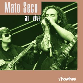 Mato Seco No Estúdio Showlivre, Ao Vivo Vol. II album cover