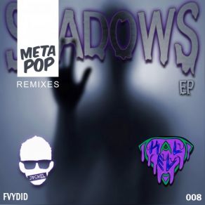 Shadows: MetaPop Remixes album cover